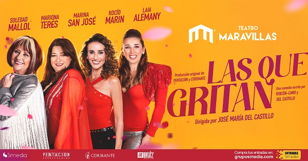 «Las que gritan» este verano en el Teatro Maravillas solo 8 semanas