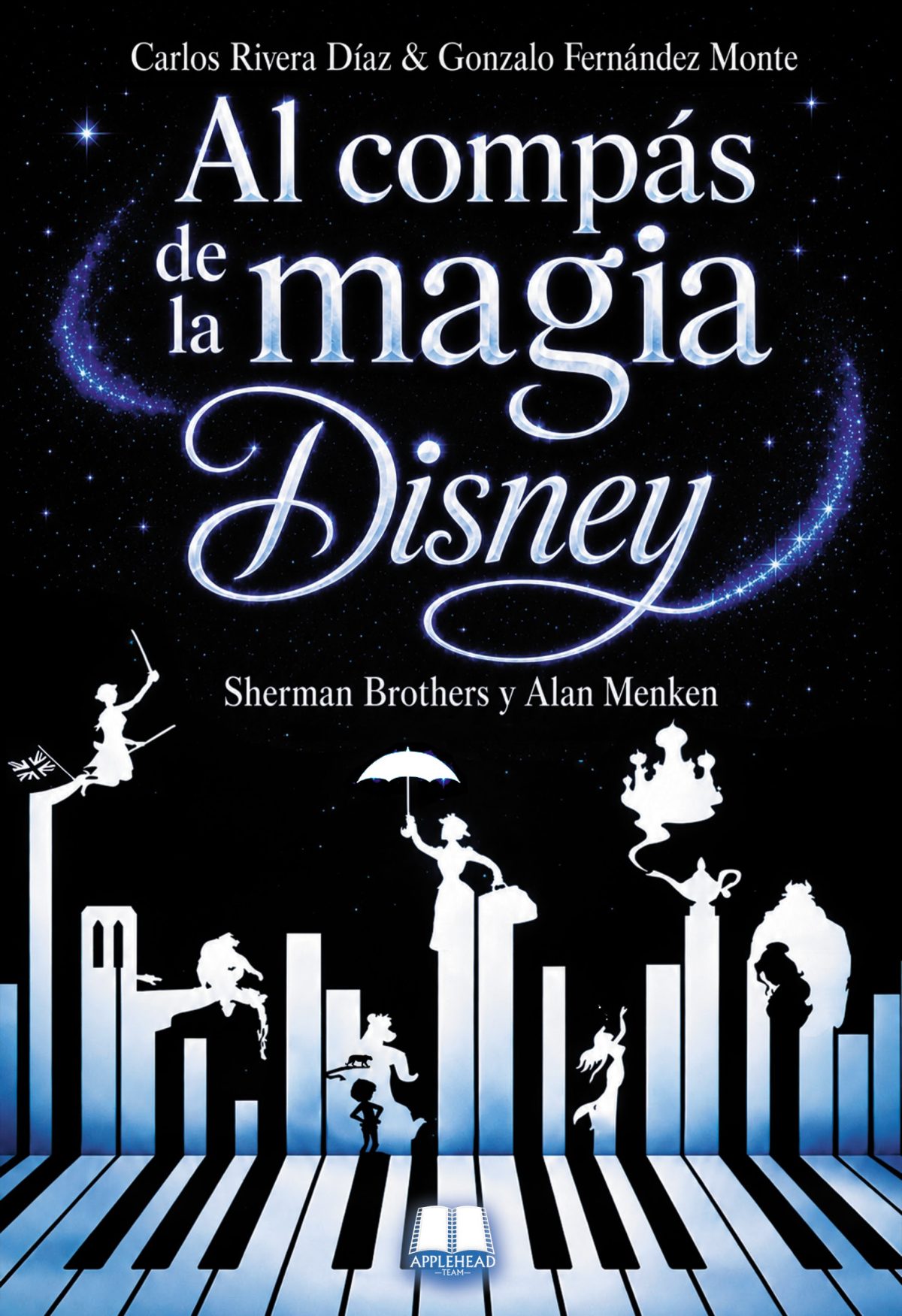Al compás de la magia disney: Sherman Brothers y Alan Menken cuenta la historia de los compositores de las grandes bandas sonoras de la historia del estudio de Mary Poppins y La Bella y La Bestia entre otras